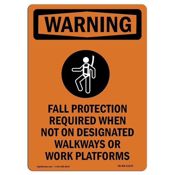 Signmission OSHA WARNING Sign, Fall Protection Required W/ Symbol, 14in X 10in Aluminum, 10" W, 14" H, Portrait OS-WS-A-1014-V-13179